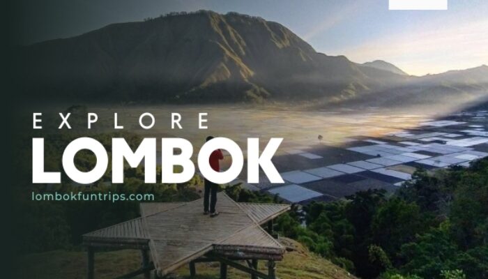 Paket Murah Wisata Lombok 5 Hari 4 Malam – Lombok Fun Trips