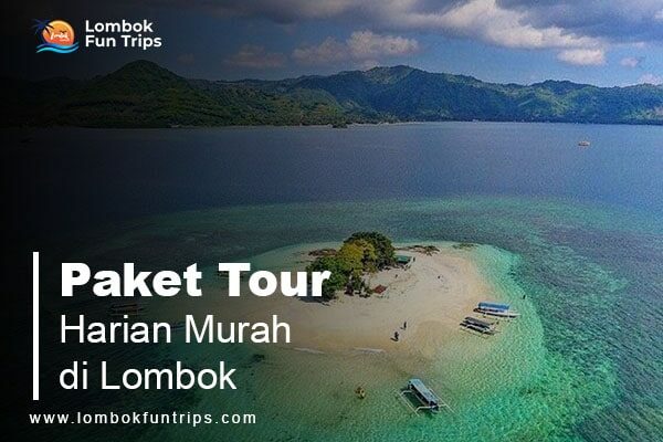 paket tour harian murah lombok